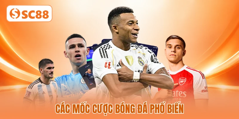 Các mốc cược bóng đá phổ biến